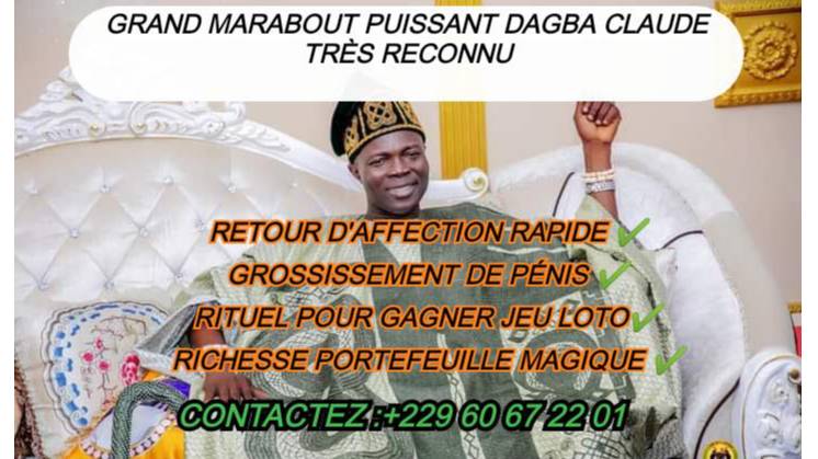 VRAI MEDIUM PUISSANT COMPETENT DAGBA CLAUDE