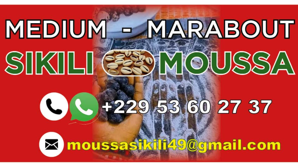 CONSULTATION ET RITUEL DE RETOUR AFFECTIF EN 15 MIN, SIKILI MOUSSA UN MARABOUT TRES PUISSANT