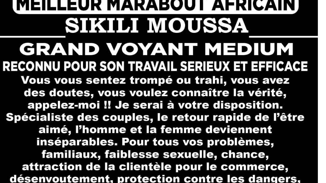 RITUELS DE RETOUR AFFECTIF POUR PLAIRE A SA BELLE FAMILLE, LIBATION ET INCANTATION DE SIKILI MOUSSA