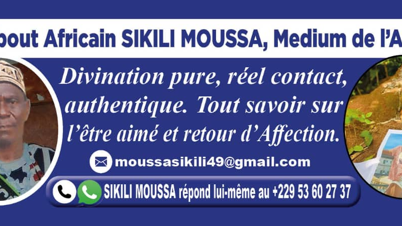RECHERCHER VOUS LE MEILLEUR MARABOUT AFRICAIN A PARIS, CONTACTER SIKILI MOUSSA